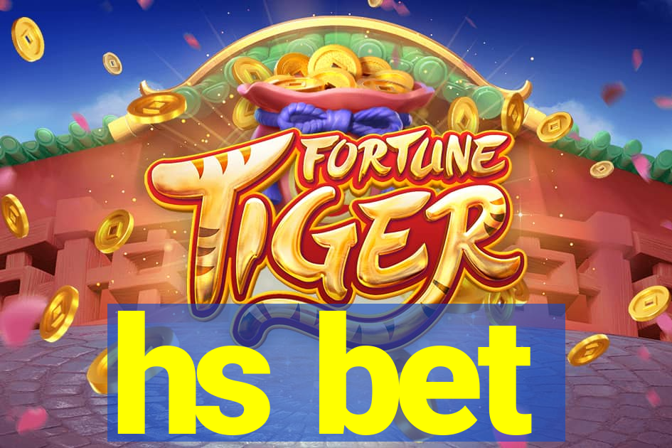 hs bet